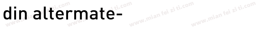 din altermate字体转换